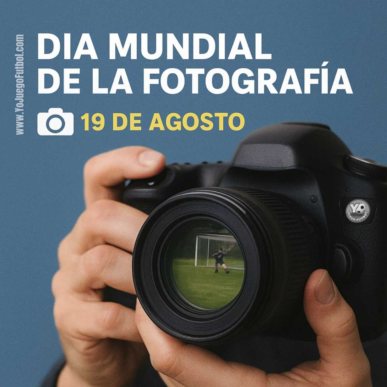Día mundial de la fotografía - 19 de Agosto 2025